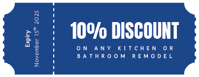 10% discount on any Kitchen or Bathroom remodel